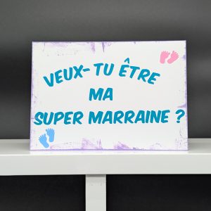 Carte 748 - Veux tu être ma super marraine ?