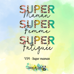 Super maman